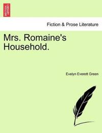 Mrs. Romaine's Household.
