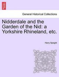 Nidderdale and the Garden of the Nid