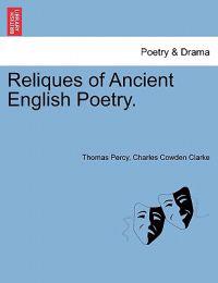 Reliques of Ancient English Poetry.