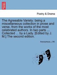 The Agreeable Variety