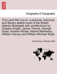 The Land We Live In