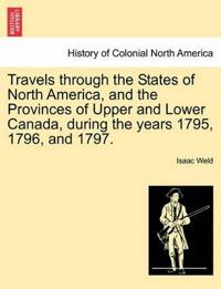 Bokomslag för "Travels Through the States of North America, and the Provinces of Upper and Lower Canada, During the Years 1795, 1796, and 1797."
