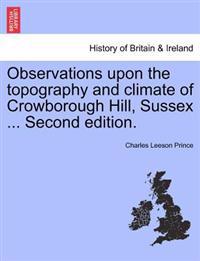 Bokomslag för "Observations Upon the Topography and Climate of Crowborough Hill, Sussex ... Second Edition."