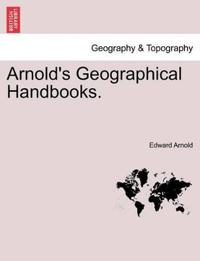 Bokomslag för "Arnold's Geographical Handbooks."
