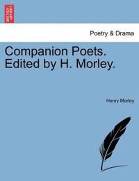 Bokomslag for "Companion Poets. Edited by H. Morley."