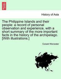 The Philippine Islands and their people