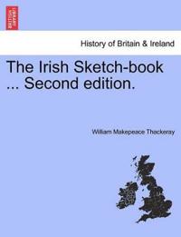 Bokomslag för "The Irish Sketch-Book ... Second Edition."