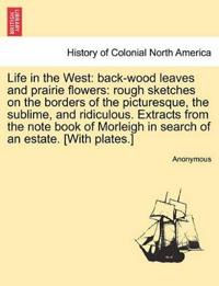 Life in the West