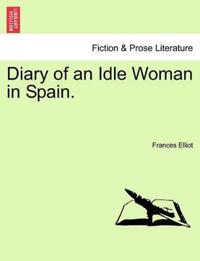 Bokomslag för "Diary of an Idle Woman in Spain."