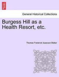 Burgess Hill as a Health Resort, Etc.