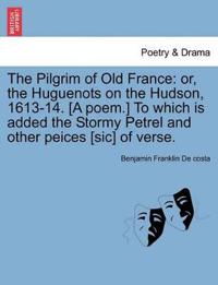 The Pilgrim of Old France