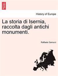 La Storia Di Isernia, Raccolta Dagli Antichi Monumenti.