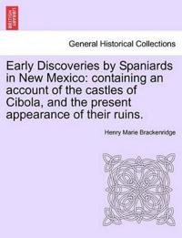 Early Discoveries by Spaniards in New Mexico