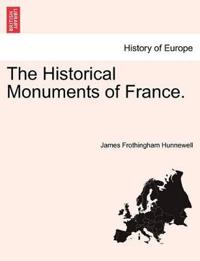 The Historical Monuments of France.