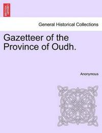 Bokomslag för "Gazetteer of the Province of Oudh."