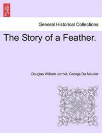 The Story of a Feather.