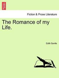 The Romance of My Life.