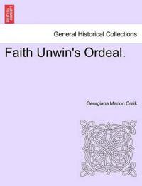 Faith Unwin's Ordeal.