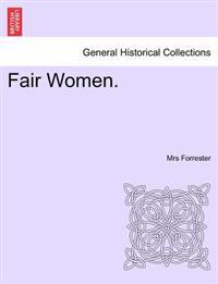 Fair Women.