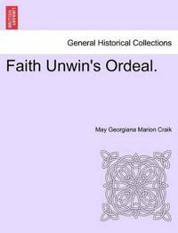 Faith Unwin's Ordeal.