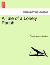 A Tale of a Lonely Parish.