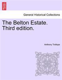 The Belton Estate. Third Edition.