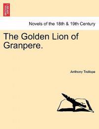 The Golden Lion of Granpere.