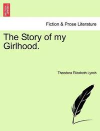 The Story of My Girlhood.