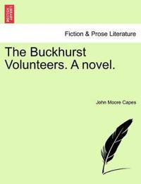 Bokomslag for "The Buckhurst Volunteers. a Novel."