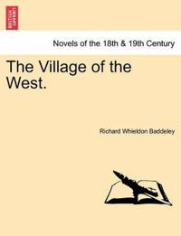 The Village of the West.