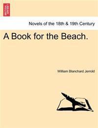 A Book for the Beach.