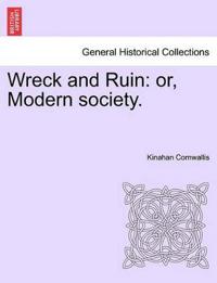 Wreck and Ruin
