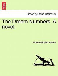 The Dream Numbers. a Novel.