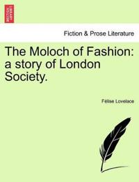 The Moloch of Fashion