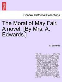 Kirjan kansi "The Moral of May Fair. a Novel. [By Mrs. A. Edwards.]"