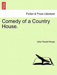 Bokomslag for "Comedy of a Country House."