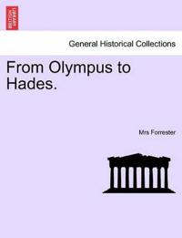 From Olympus to Hades.