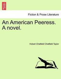 An American Peeress. a Novel.