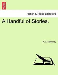 A Handful of Stories.