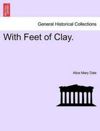 With Feet of Clay.