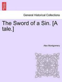 The Sword of a Sin. [a Tale.]