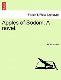 Apples of Sodom. a Novel.