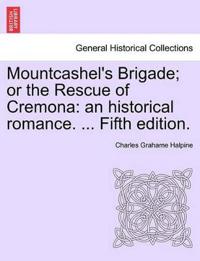 Mountcashel's Brigade; Or the Rescue of Cremona