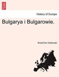 Bulgarya I Bulgarowie.