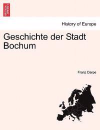 Geschichte Der Stadt Bochum
