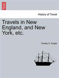 Bokomslag för "Travels in New England, and New York, Etc."