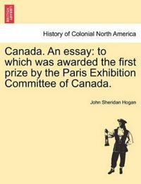 Canada. an Essay
