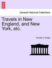 Bokomslag för "Travels in New England, and New York, Etc."