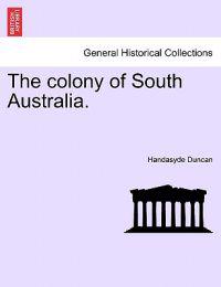 The Colony of South Australia.