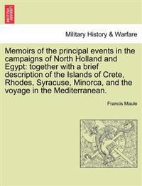Memoirs of the Principal Events in the Campaigns of North Holland and Egypt